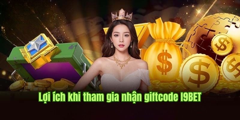 Những lợi ích mà chương trình khuyến mãi i9bet mang lại